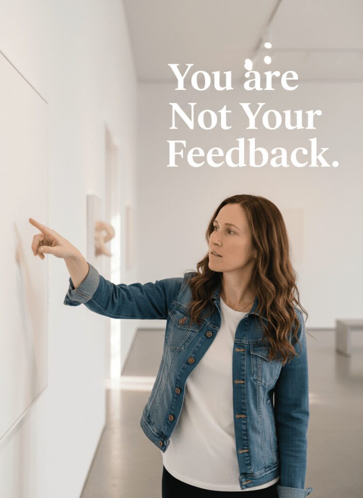 Separating identity from feedback to handle criticism without falling apart.